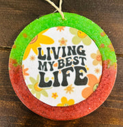 Living My Best Life Car Freshie (Cinnamon) - Hey Heifer Boutique