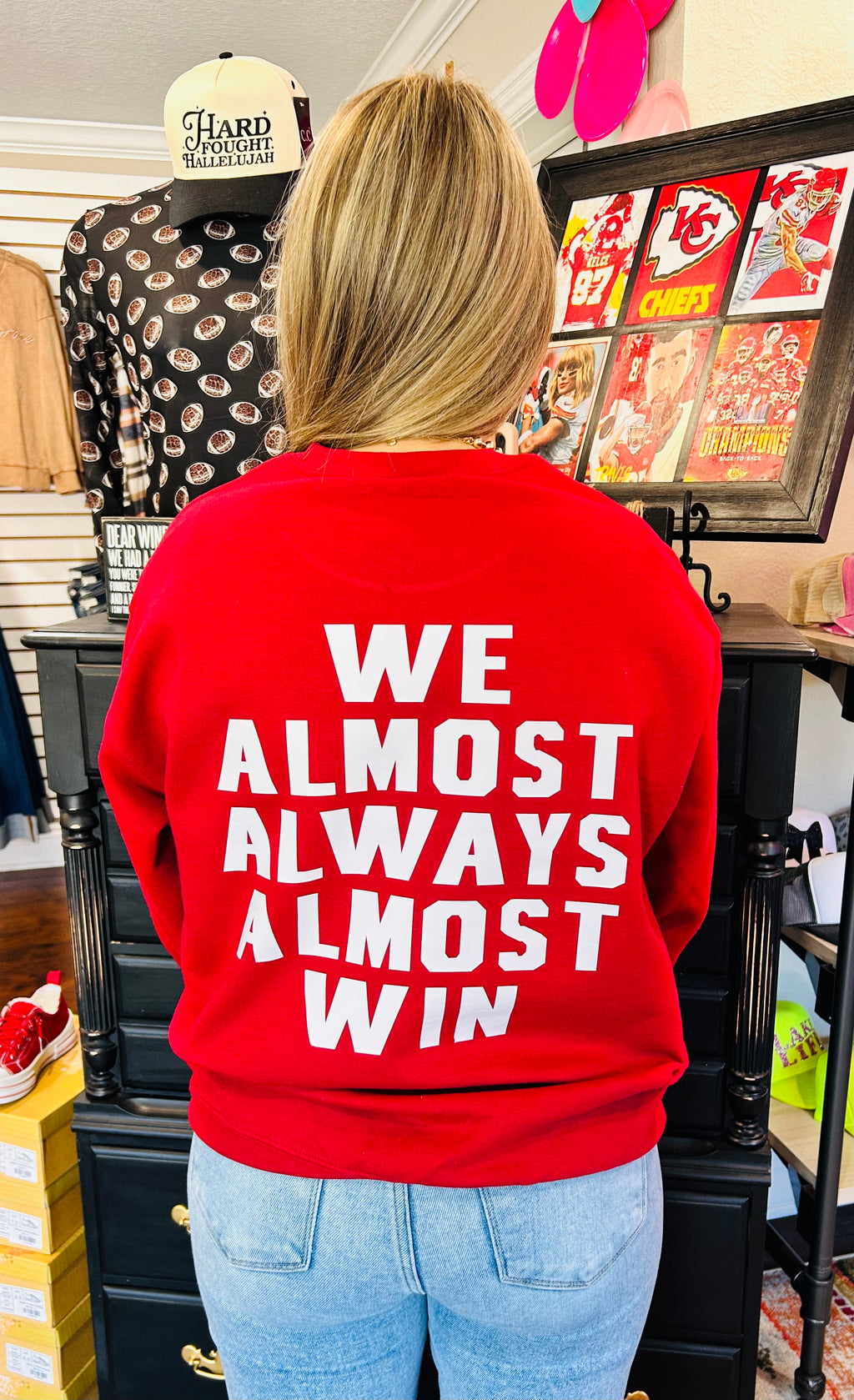 We Almost Win Sweatshirt