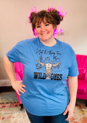 Wild Ones Tee - Hey Heifer Boutique