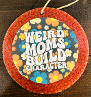 Weird Moms Car Freshie (Cinnamon) - Hey Heifer Boutique